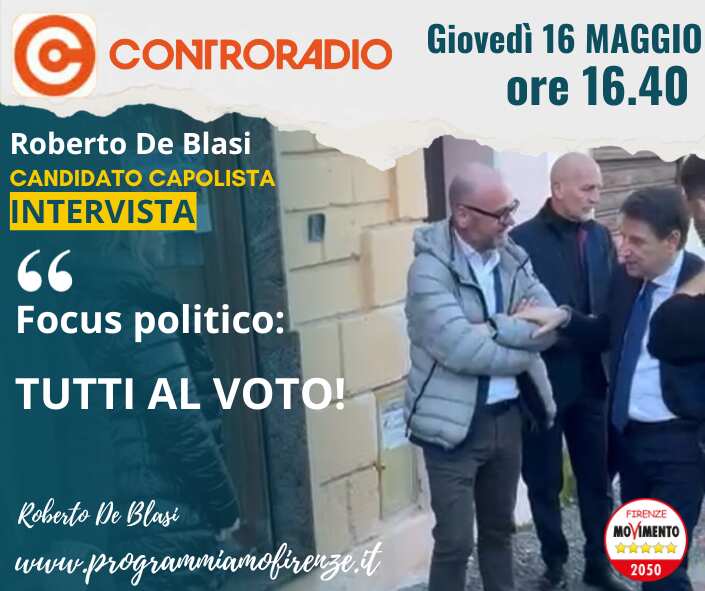 Tra poco ore 18.40 Roberto De Blasi Candidato Capolista per il Movimento 5 Stelle a Firenze ospite ai microfoni di Controradio